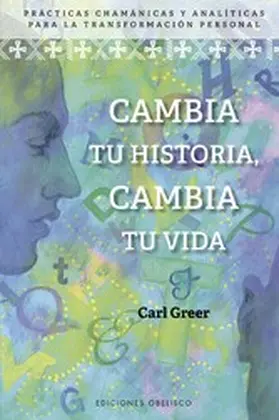 GREER |  Cambia tu historia, cambia tu vida | eBook | Sack Fachmedien
