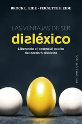 Eide |  Las ventajas de ser disléxico | eBook | Sack Fachmedien