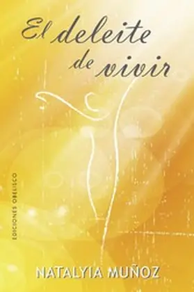 Muñoz |  El deleite de vivir | eBook | Sack Fachmedien