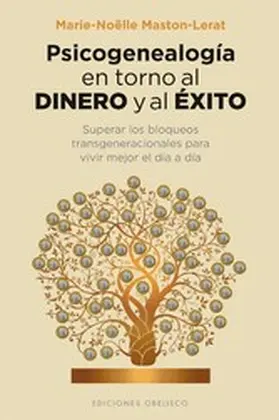 Maston-Lerat |  Psicogenealogía en torno al dinero y al éxito | eBook | Sack Fachmedien