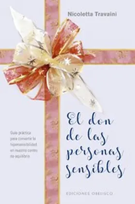 Travaini |  El don de las personas sensibles | eBook | Sack Fachmedien
