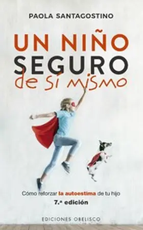 Santagostino |  Un niño seguro de si mismo | eBook | Sack Fachmedien