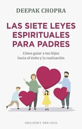 Chopra |  Las siete leyes espirituales para padres | eBook | Sack Fachmedien
