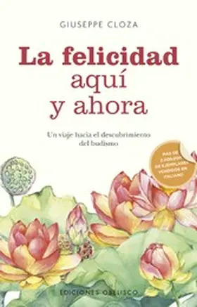 Cloza |  La felicidad aquí y ahora | eBook | Sack Fachmedien