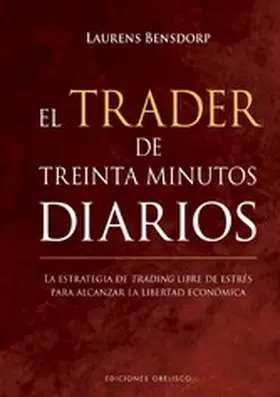 Bensdorp |  El trader de treinta minutos diarios | eBook | Sack Fachmedien
