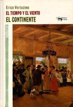 Verissimo |  El tiempo y el viento - Vol. 1 - El continente | eBook | Sack Fachmedien