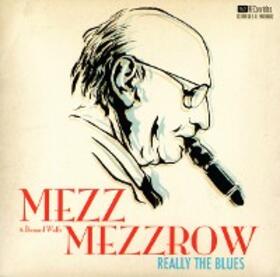 Mezzrow / Wolfe |  Really the blues | eBook | Sack Fachmedien