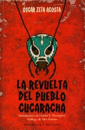 Zeta Acosta |  La revuelta del pueblo cucaracha | eBook | Sack Fachmedien
