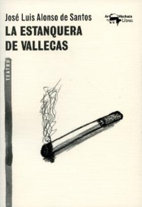 Alonso De Santos |  La estanquera de Vallecas | eBook | Sack Fachmedien