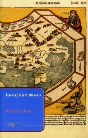 Serena Mazzi |  Los viajeros medievales | eBook | Sack Fachmedien