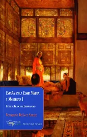 Bellver Amaré |  España en la Edad Media y Moderna I | eBook | Sack Fachmedien