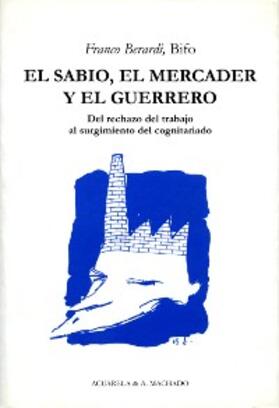 Berardi |  El sabio, el mercader y el guerrero | eBook | Sack Fachmedien