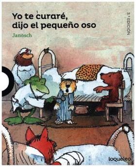 Janosch |  Yo te curaré, dijo el pequeño oso | Buch |  Sack Fachmedien