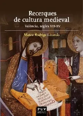 Rodrigo Lizondo |  Recerques de cultura medieval | eBook | Sack Fachmedien