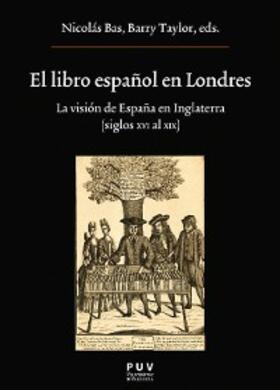 Bas Martín / Taylor |  El libro español en Londres | eBook | Sack Fachmedien
