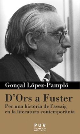 López-Pampló |  D'Ors a Fuster | eBook | Sack Fachmedien