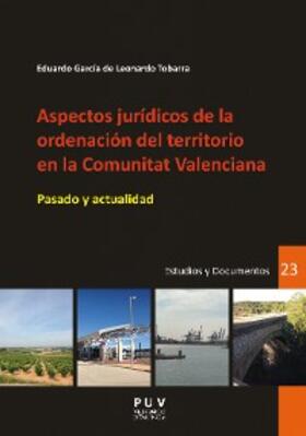 García de Leonardo Tobarra |  Aspectos jurídicos de la ordenación del territorio en la Comunitat Valenciana | eBook | Sack Fachmedien