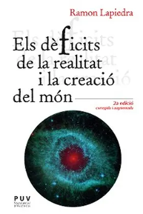 Lapiedra Civera |  Els dèficits de la realitat i la creació del món | eBook | Sack Fachmedien
