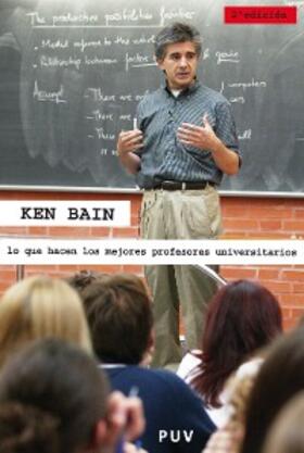 Bain |  Lo que hacen los mejores profesores universitarios, (2a ed.) | eBook | Sack Fachmedien
