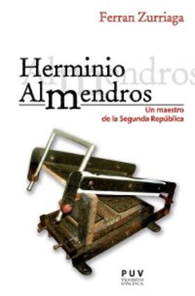 Zurriaga i Agustí |  Herminio Almendros | eBook | Sack Fachmedien