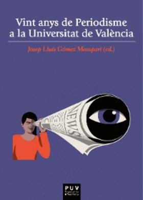 Aavv |  Vint anys de Periodisme a la Universitat de València | eBook | Sack Fachmedien