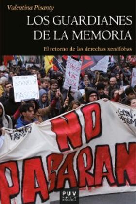 Pisanty |  Los guardianes de la memoria | eBook | Sack Fachmedien