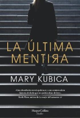 Kubica |  La última mentira | eBook | Sack Fachmedien