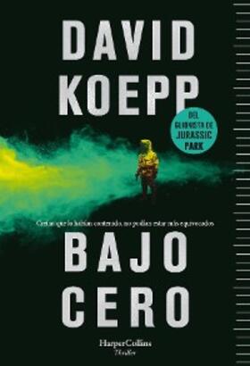 Koepp |  Bajo cero | eBook | Sack Fachmedien