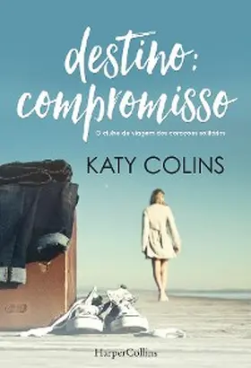 Colins |  Destino compromisso | eBook | Sack Fachmedien
