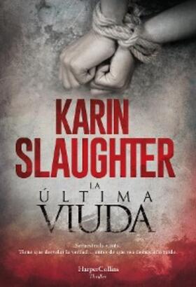 Slaughter |  La última viuda | eBook | Sack Fachmedien