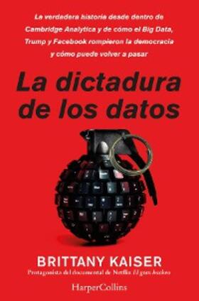 Kaiser |  La dictadura de los datos | eBook | Sack Fachmedien