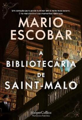 Escobar |  A bibliotecária de Saint-malo | eBook | Sack Fachmedien