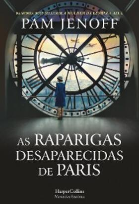 Jenoff |  As raparigas desaparecidas de Paris | eBook | Sack Fachmedien