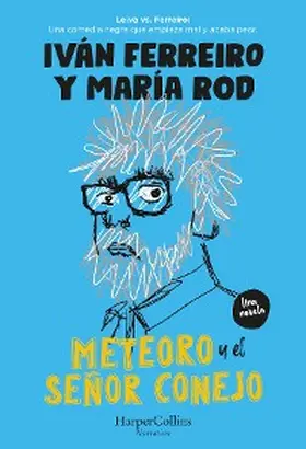Ferreiro |  Meteoro y el señor conejo | eBook | Sack Fachmedien