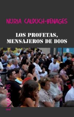 Calduch-Benages |  Los profetas, mensajeros de Dios | eBook | Sack Fachmedien