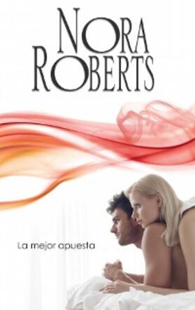 Roberts |  La mejor apuesta | eBook | Sack Fachmedien