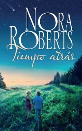 Roberts |  Tiempo atrás | eBook | Sack Fachmedien