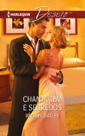 Bailey |  Chantagem e segredos | eBook | Sack Fachmedien
