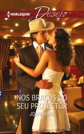 Hohl |  Nos braços do seu protector | eBook | Sack Fachmedien