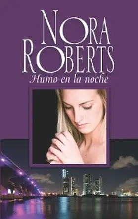 Roberts |  Humo en la noche | eBook | Sack Fachmedien