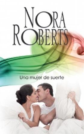 Roberts |  Una mujer de suerte | eBook | Sack Fachmedien