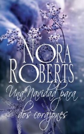 Roberts |  Una navidad para dos corazones | eBook | Sack Fachmedien
