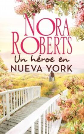 Roberts |  Un héroe en Nueva York | eBook | Sack Fachmedien