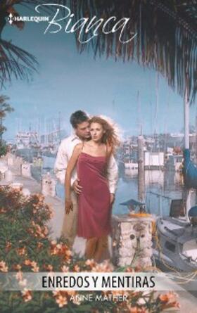 Mather |  Enredos y mentiras | eBook | Sack Fachmedien