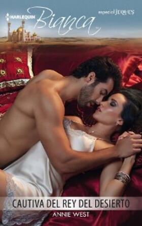 West |  Cautiva del rey del desierto | eBook | Sack Fachmedien