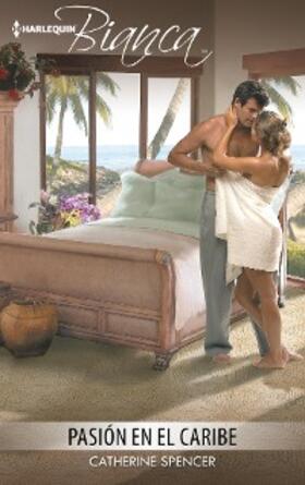 Spencer |  Pasión en el Caribe | eBook | Sack Fachmedien