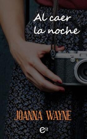 Wayne |  Al caer la noche | eBook | Sack Fachmedien