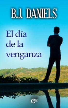 Daniels |  El día de la venganza | eBook | Sack Fachmedien