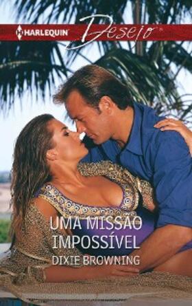 Browning |  Uma missão impossível | eBook | Sack Fachmedien