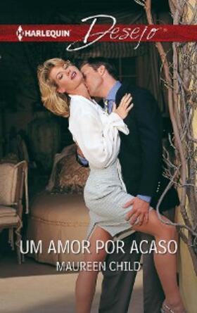 Child |  Um amor por acaso | eBook | Sack Fachmedien